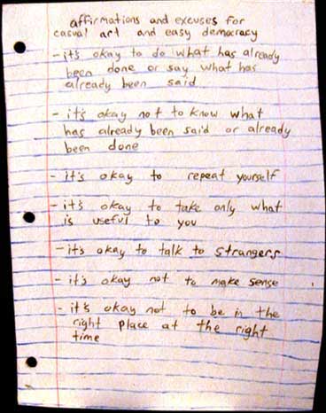 laoding affirmations and excuses for casual art  and easy democracy